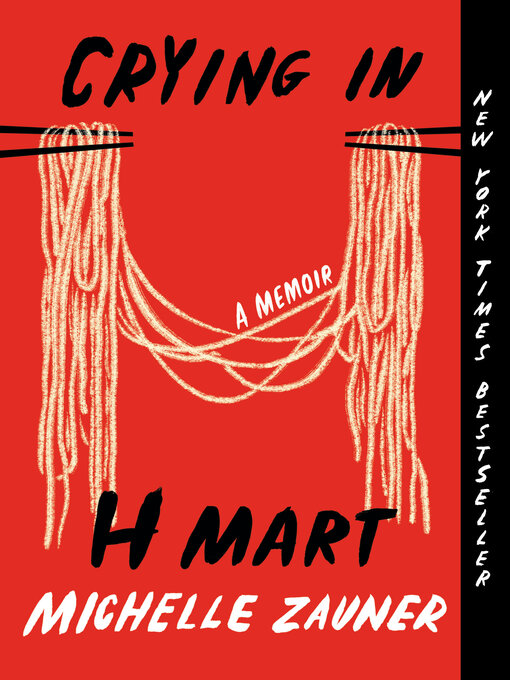 Title details for Crying in H Mart by Michelle Zauner - Available
